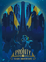 弃海:波弟大冒险Pronty: Fishy Adventure v1.0